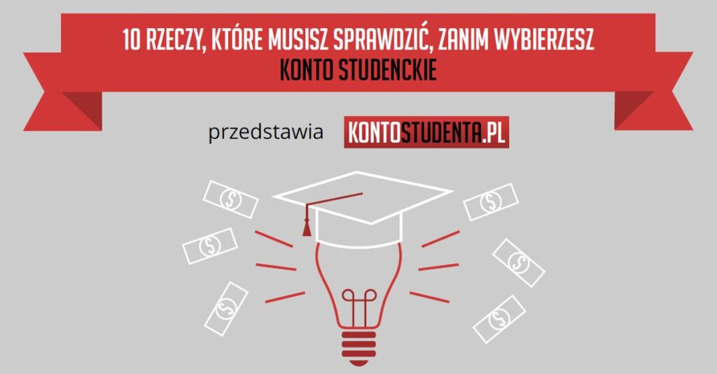 Zaczynasz studia? Sprawdź, jak wybrać dobre konto bankowe