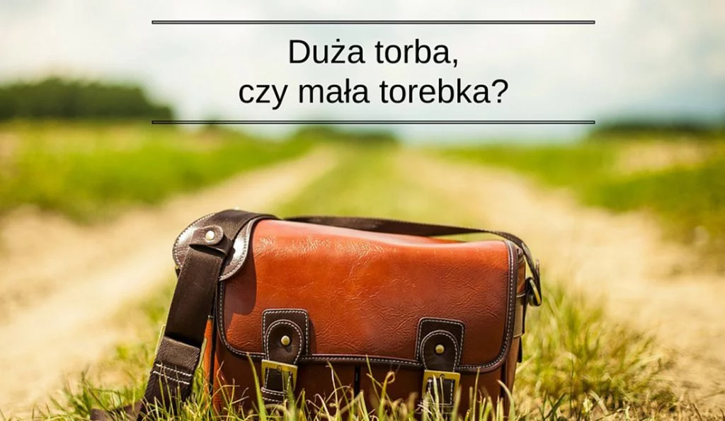 duza-torba-czy-mala-torebka-czym-kierowac-sie-przy-wyborze-kobietawielepiej-pl
