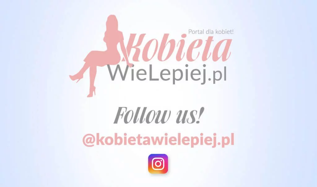 KobietaWieLepiej.pl na Instagramie!