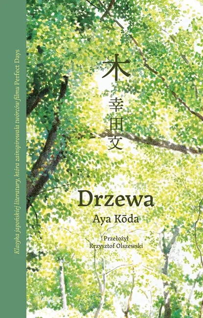 Drzewa – poetycki hołd dla natury autorstwa Aya Kōda