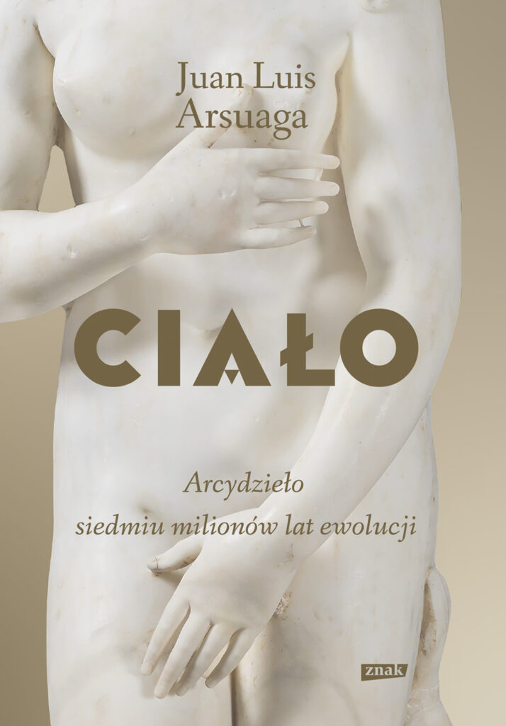 Ciało. Arcydzieło siedmiu milionów lat ewolucji – fascynująca książka o ludzkim ciele, ewolucji i sztuce - Kobieta Wie Lepiej.pl Ciało. Arcydzieło siedmiu milionów lat ewolucji – fascynująca książka o ludzkim ciele, ewolucji i sztuce