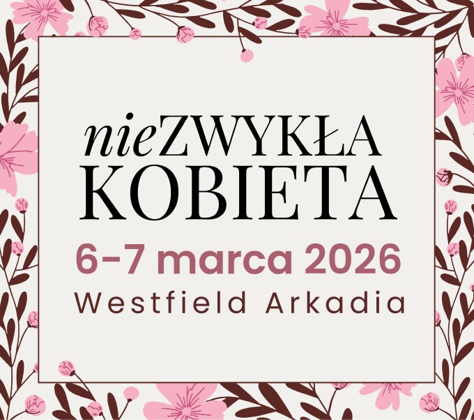 Niezwykłość jest w codzienności – nieZWYKŁA KOBIETA 2026