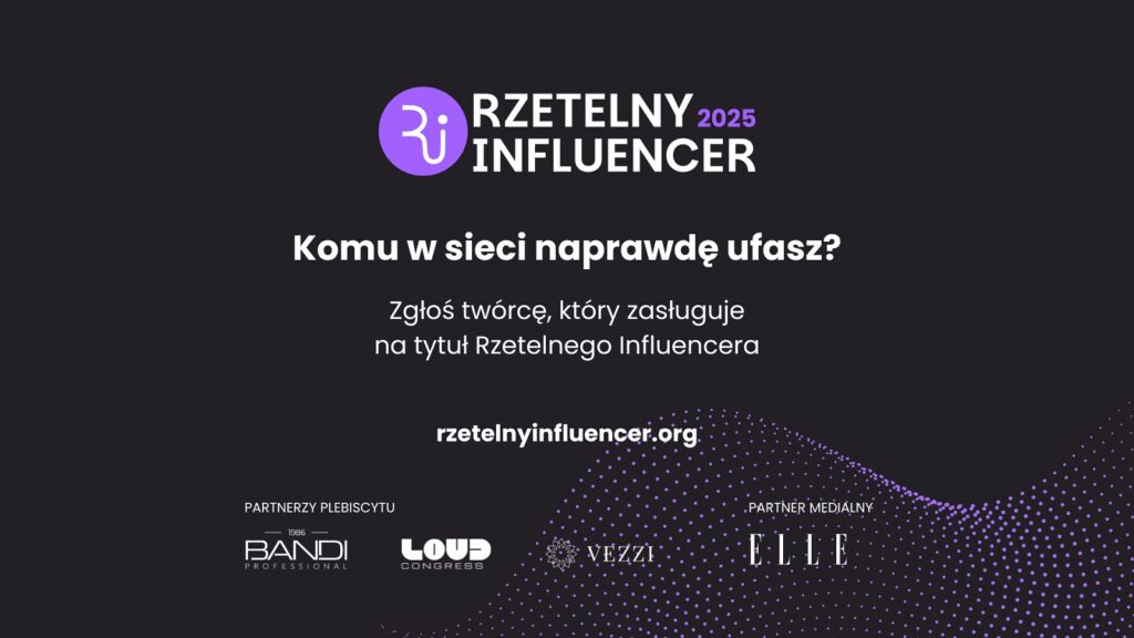 Rusza Rzetelny Influencer 2025. BANDI ponownie szuka twórców, których wpływ opiera się na wiedzy i zaufaniu