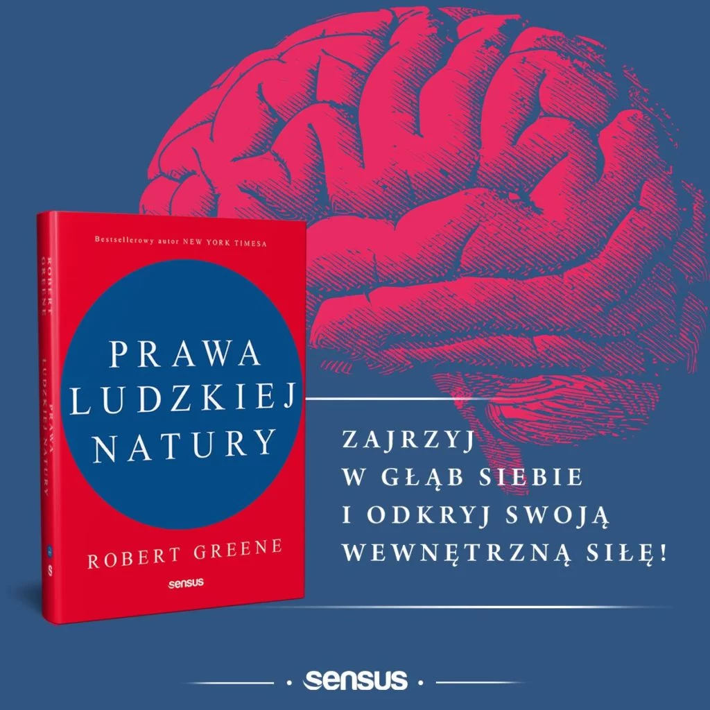 Prawa ludzkiej natury - książka Roberta Greene już w sprzedaży! – Prawa ludzkiej natury – książka Roberta Greene już w sprzedaży! - Kobieta Wie Lepiej.pl Robert Greene